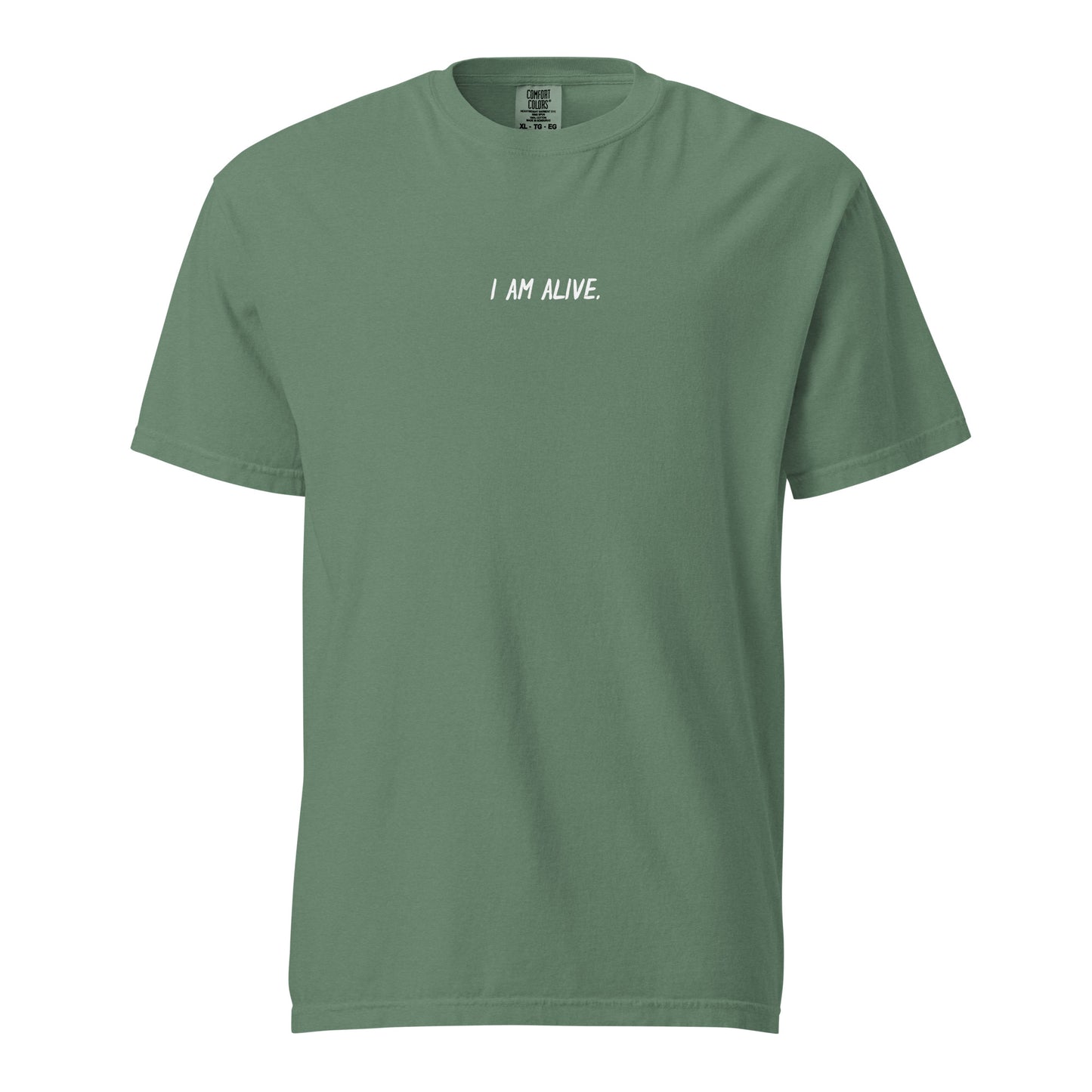 I am alive tee