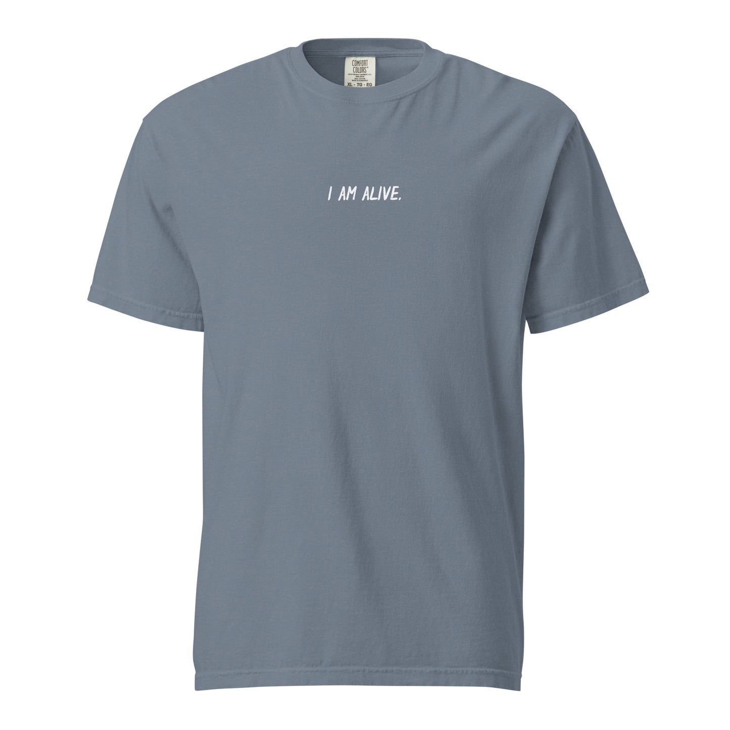I am alive tee