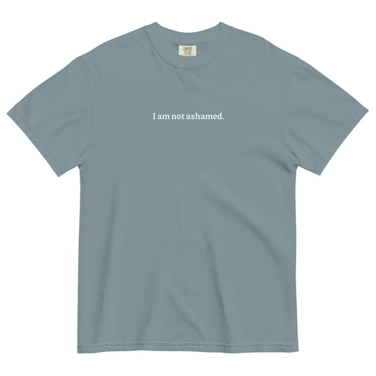 i am not ashamed tee