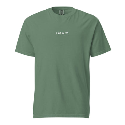 I am alive tee